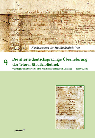 Die älteste deutsprachige Überlieferung der Trierer Stadtbibliothek