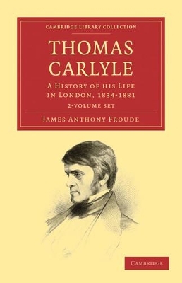 Thomas Carlyle 2 Volume Set - James Anthony Froude