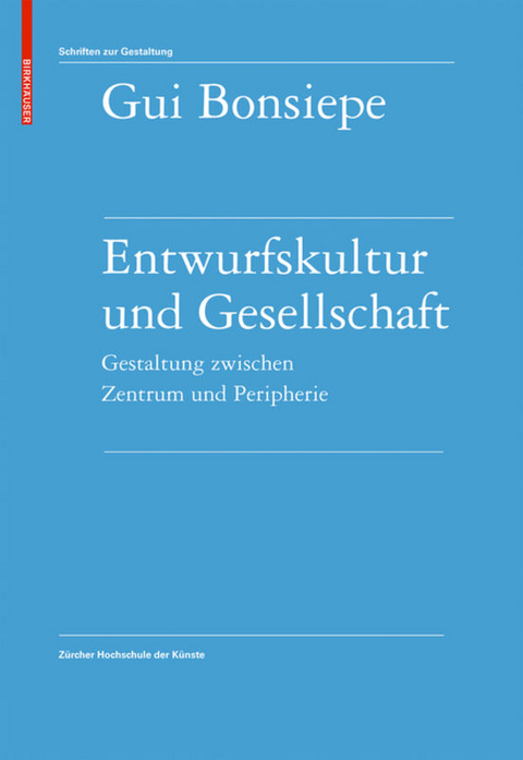 Entwurfskultur und Gesellschaft - Gui Bonsiepe