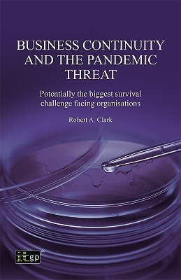 Business Continuity and the Pandemic Threat - Robert Clark