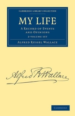 My Life 2 Volume Set - Alfred Russel Wallace