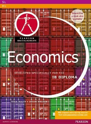 Pearson Baccalaureate Economics for the IB Diploma - Sean Maley, Jason Welker