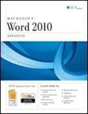 Word 2010: Advanced and CertBlaster Student Manual