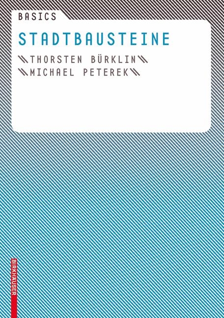 Basics Stadtbausteine - Thorsten Bürklin, Michael Peterek