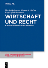 Wirtschaft und Recht - Martin Hahmann, Werner Halver, J&ouml;rg-Rafael Heim, Jutta Lommatzsch, Manuel Teschke, Michael Vorfeld