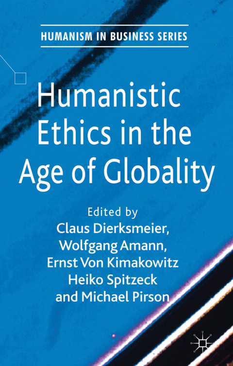 Humanistic Ethics in the Age of Globality - 