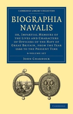 Biographia Navalis 6 Volume Paperback Set - John Charnock
