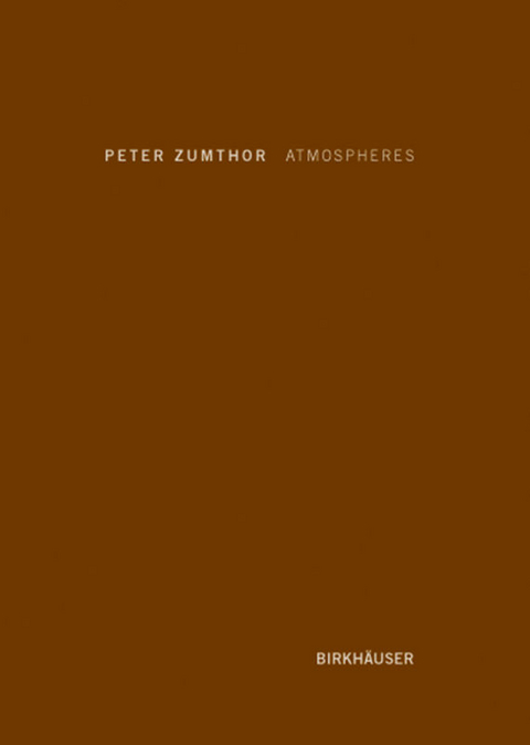 Atmospheres - Peter Zumthor