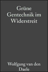 Gr&uuml;ne Gentechnik im Widerstreit - Wolfgang Van Den Daele, Alfred P&uuml;hler, Herbert Sukopp