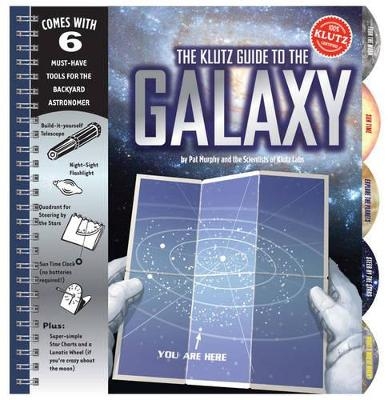 Guide to the Galaxy -  Editors of Klutz, Pat Murphy