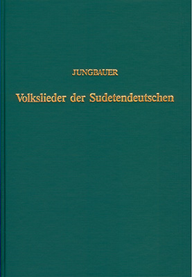 Die Volkslieder der Sudetendeutschen