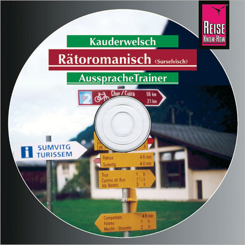 Reise Know-How Kauderwelsch AusspracheTrainer R&auml;toromanisch (Audio-CD) - Gereon Janzing