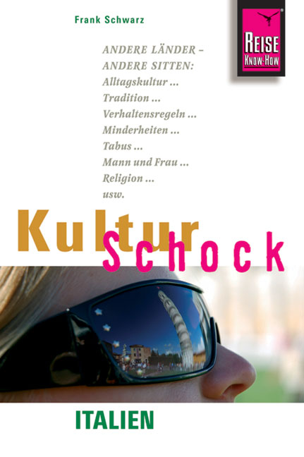 Reise Know-How KulturSchock Italien - Frank Schwarz