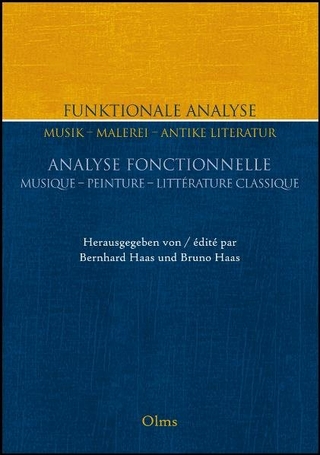 Funktionale Analyse : Musik - Malerei - antike Literatur Analyse Fonctionnelle : Musique - Peinture - Littérature classique