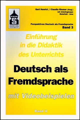 Einführung in die Didaktik des Unterrichts Deutsch als Fremdsprache. Mit Videobeispielen / Einführung in die Didaktik des Unterrichts Deutsch als Fremdsprache. Mit Videobeispielen