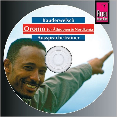 Reise Know-How Kauderwelsch AusspracheTrainer Oromo für Äthiopien (Audio-CD) - Rainer Klüsener, Debela Goshu