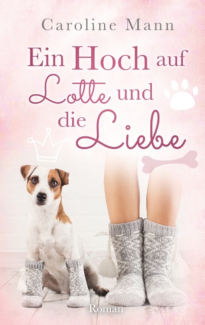 Ein Hoch auf Lotte und die Liebe