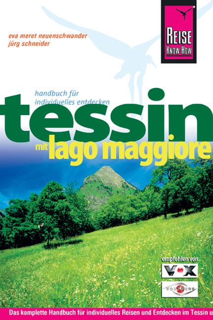 Tessin und Lago Maggiore - Eva Meret Neuenschwander