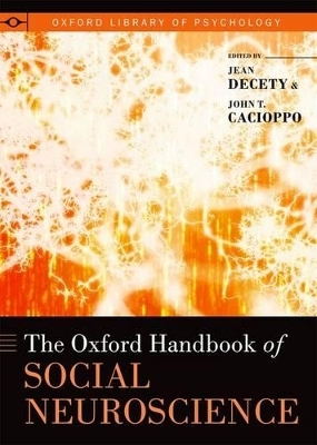 The Oxford Handbook of Social Neuroscience - 
