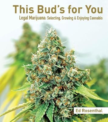 This Bud's For You - Ed Rosenthal