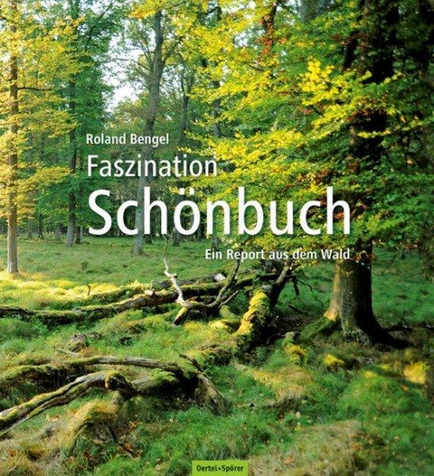Faszination Sch&ouml;nbuch - Roland Bengel