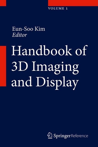 Handbook of 3D Imaging and Display