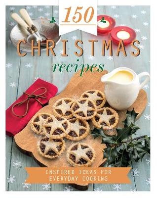 150 Christmas Recipes - 