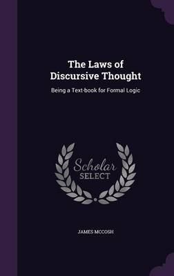The Laws of Discursive Thought - James McCosh