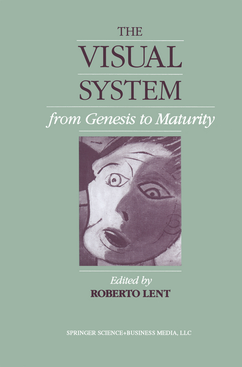 The Visual System from Genesis to Maturity -  Lent