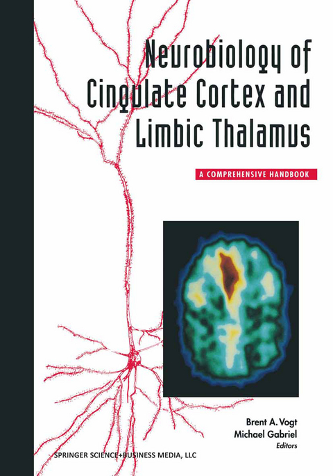 Neurobiology of Cingulate Cortex and Limbic Thalamus -  Vogt,  Gabriel