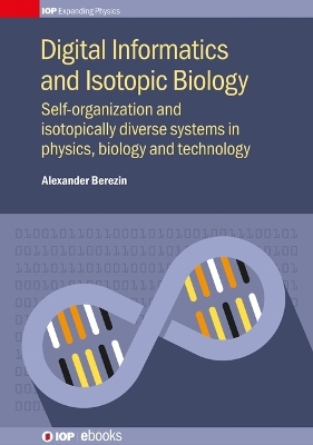 Digital Informatics and Isotopic Biology