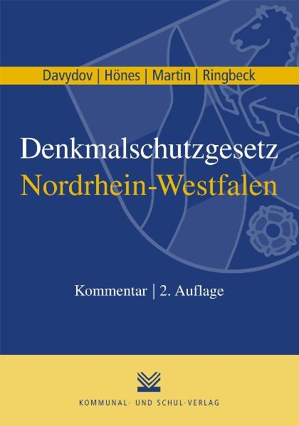 Denkmalschutzgesetz Nordrhein-Westfalen - Dimitrij Davydov, Ernst R H&ouml;nes, Dieter J Martin, Birgitta Ringbeck