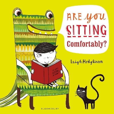 Are You Sitting Comfortably? - Leigh Hodgkinson