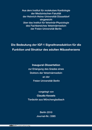 Die Bedeutung der IGF-1 Signaltransduktion für die Funktion und Struktur des adulten Mäuseherzens