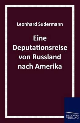 Eine Deputationsreise von Russland nach Amerika