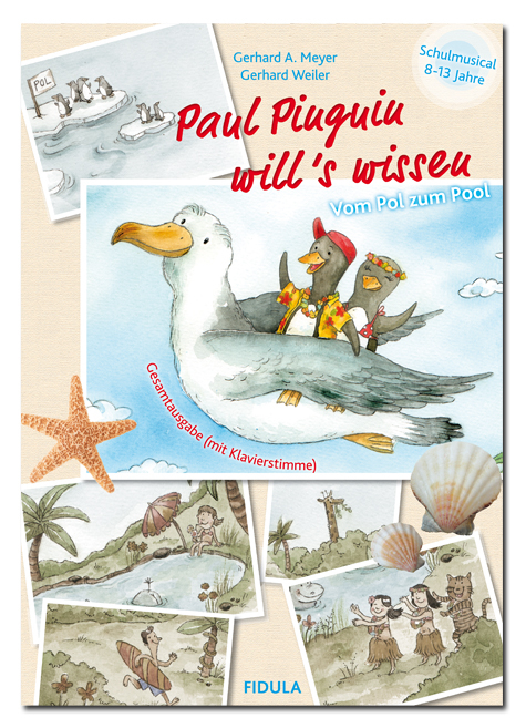 Paul Pinguin will's wissen - Gerhard A. Meyer, Gerhard Weiler