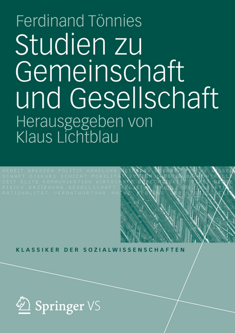 Studien zu Gemeinschaft und Gesellschaft - Ferdinand T&ouml;nnies