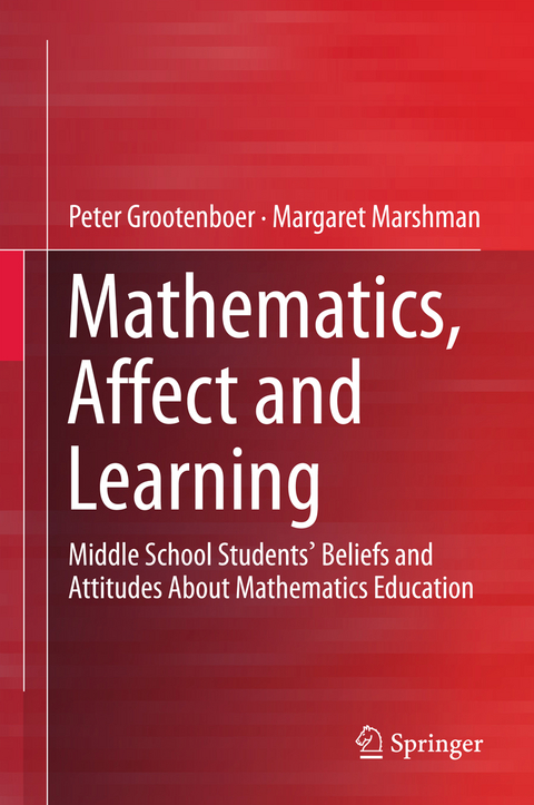 Mathematics, Affect and Learning - Peter Grootenboer, Margaret Marshman