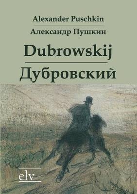 Dubrowskij / Дубровский