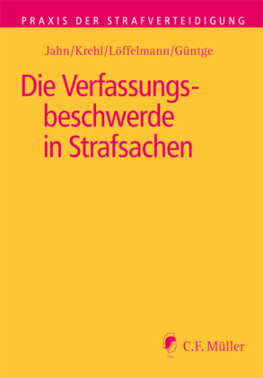 Die Verfassungsbeschwerde in Strafsachen