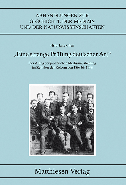 &bdquo;Eine strenge Pr&uuml;fung deutscher Art&ldquo; - Hsiu-Jane Chen