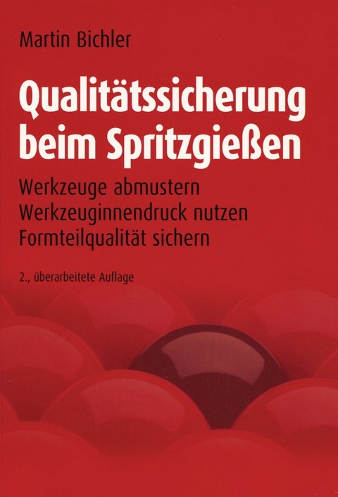 Qualit&auml;tssicherung beim Spritzgie&szlig;en - Ellen Bichler