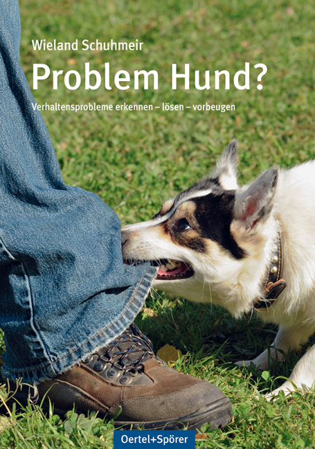 Problem Hund? - Wieland Schuhmeir