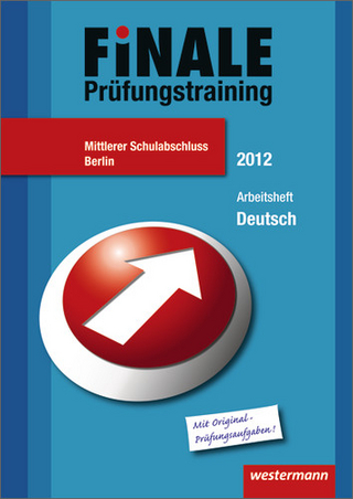 Finale - Prüfungstraining Mittlerer Schulabschluss Berlin