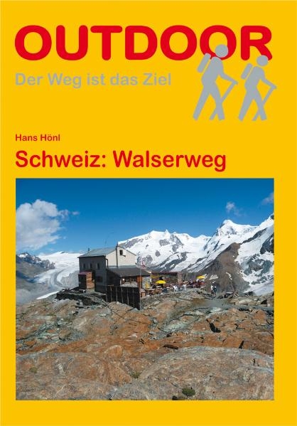 Schweiz: Walserweg - Hans H&ouml;nl