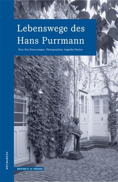 Lebenswege des Hans Purrmann - Eva Zimmermann