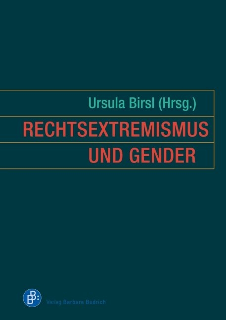 Rechtsextremismus und Gender - 