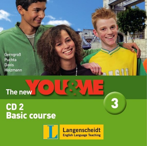The New YOU & ME. Sprachlehrwerk f&uuml;r HS und AHS (Unterstufe) in &Ouml;sterreich / The New YOU & ME 3 - Basic Course - Audio-CD 2