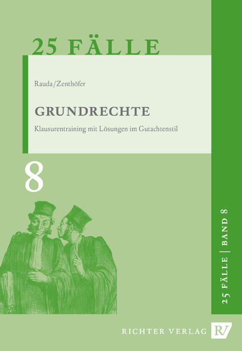 25 F&auml;lle - Band 8 - Grundrechte - Christian Rauda, Jochen Zenth&ouml;fer