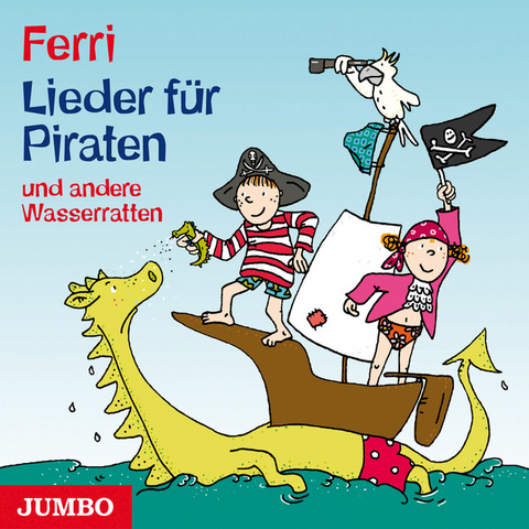 Lieder f&uuml;r Piraten -  Ferri